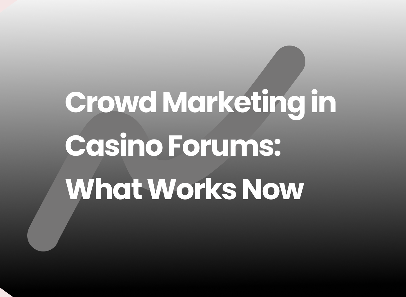 Crowd Marketing in Casino Forums: What Works Now